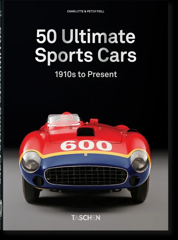 50 Ultimate Sports Cars. 40th Ed.