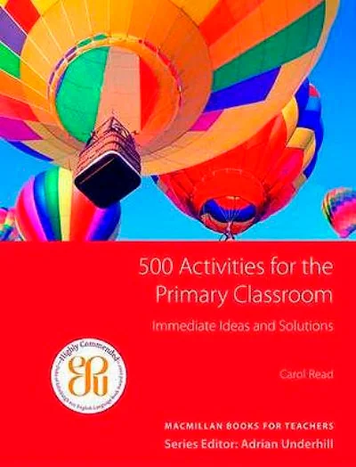 500 Primary Classroom Activities