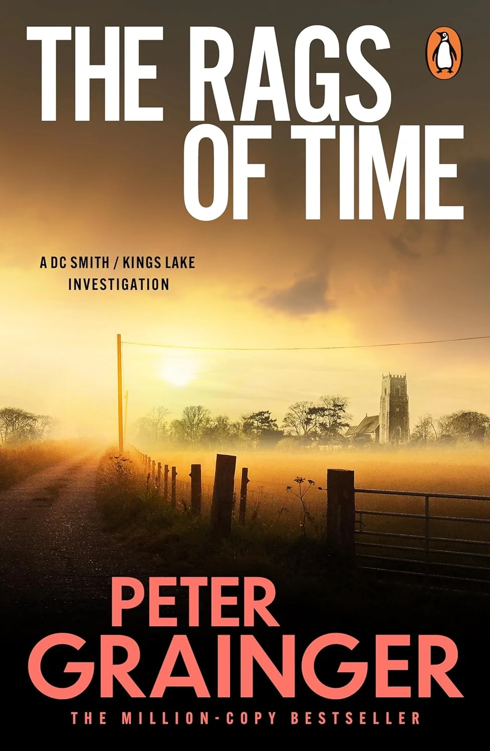 A DC Smith / Kings Lake Investigation. The Rags of Time. Book 6