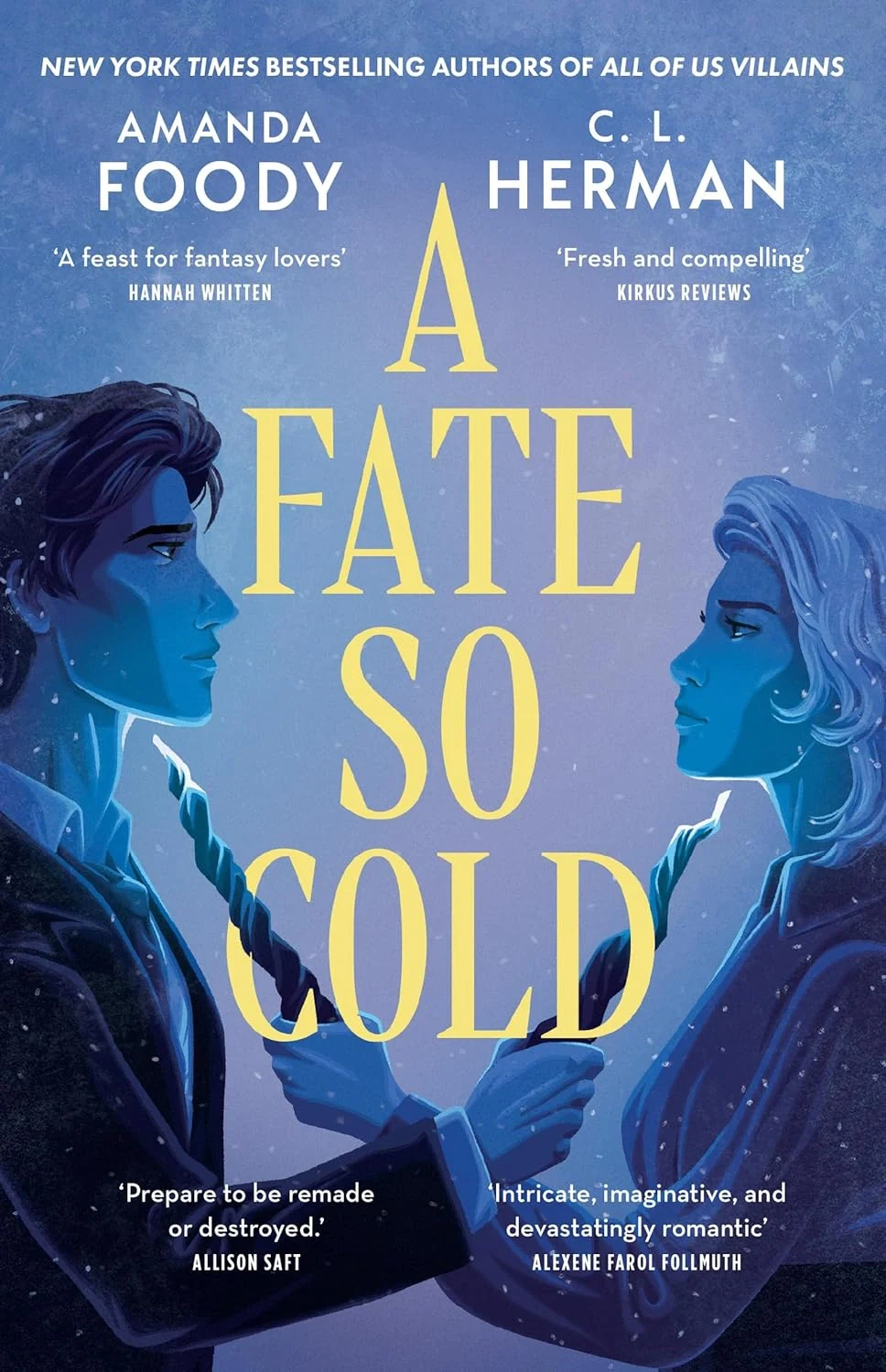 A Fate So Cold. Book 1