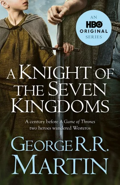 A Knight of the Seven Kingdoms. TV Tie-in