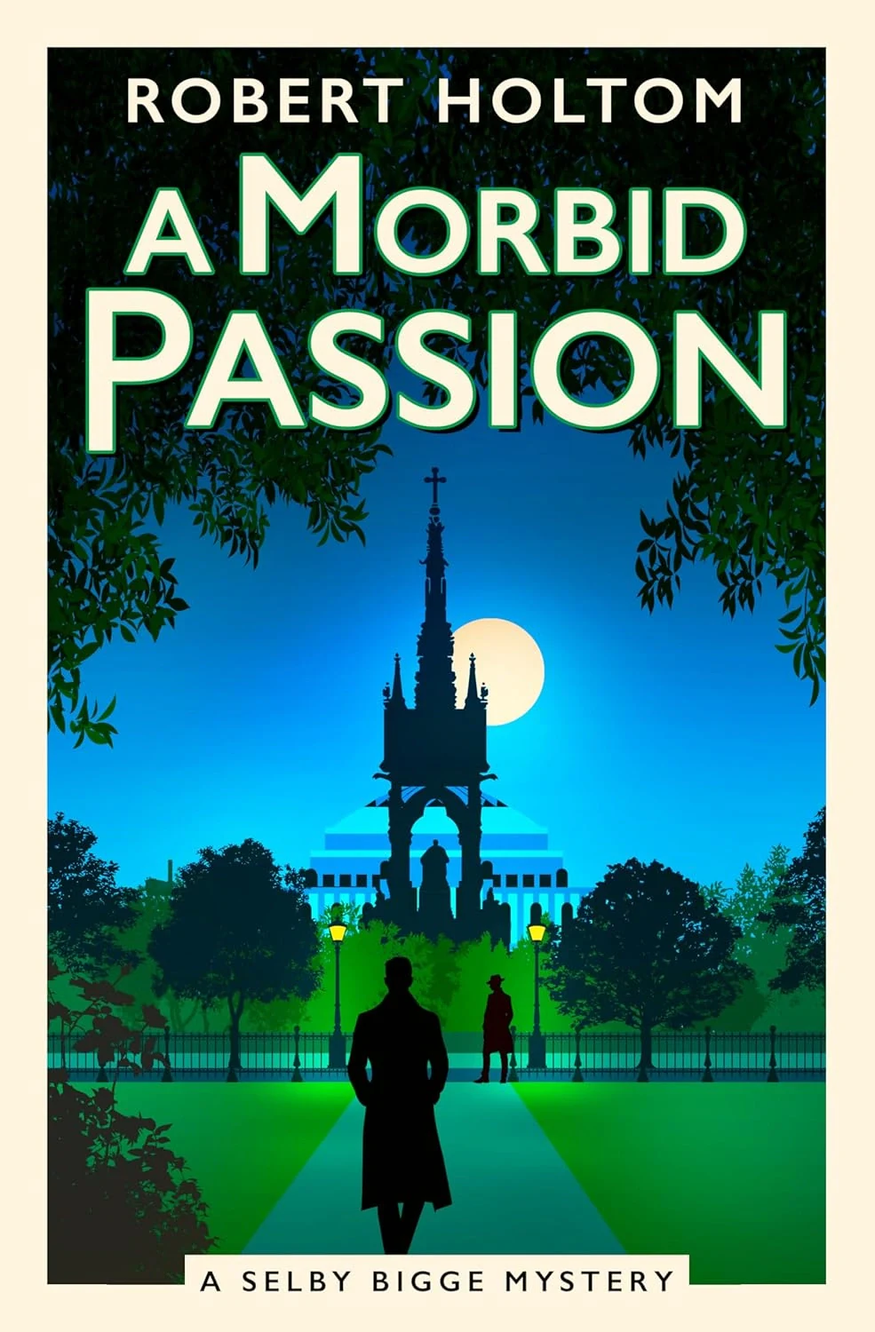 A Morbid Passion. The Selby Bigge Mysteries. Book 2