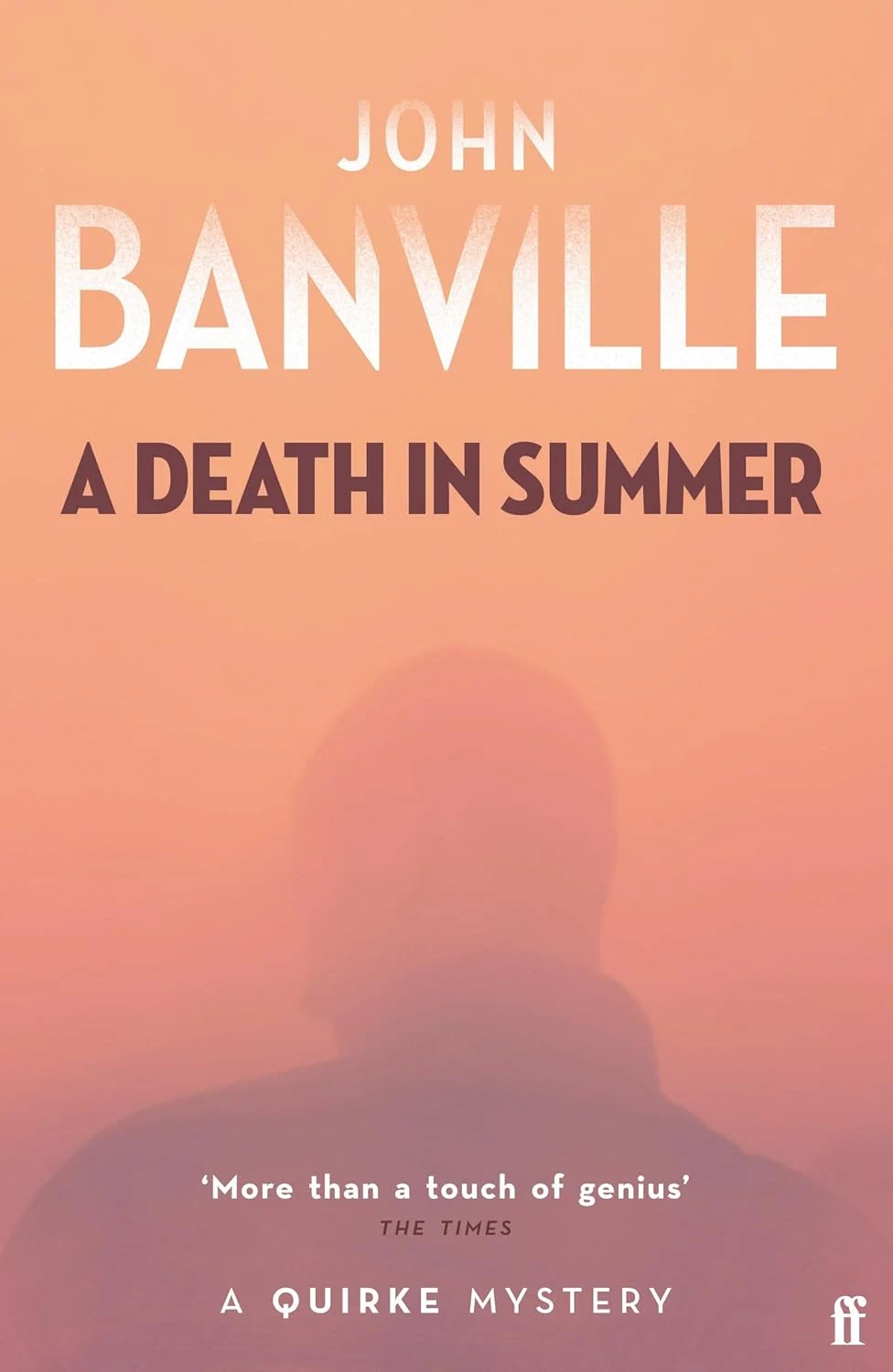A Quirke Mystery. A Death in Summer. Book 4