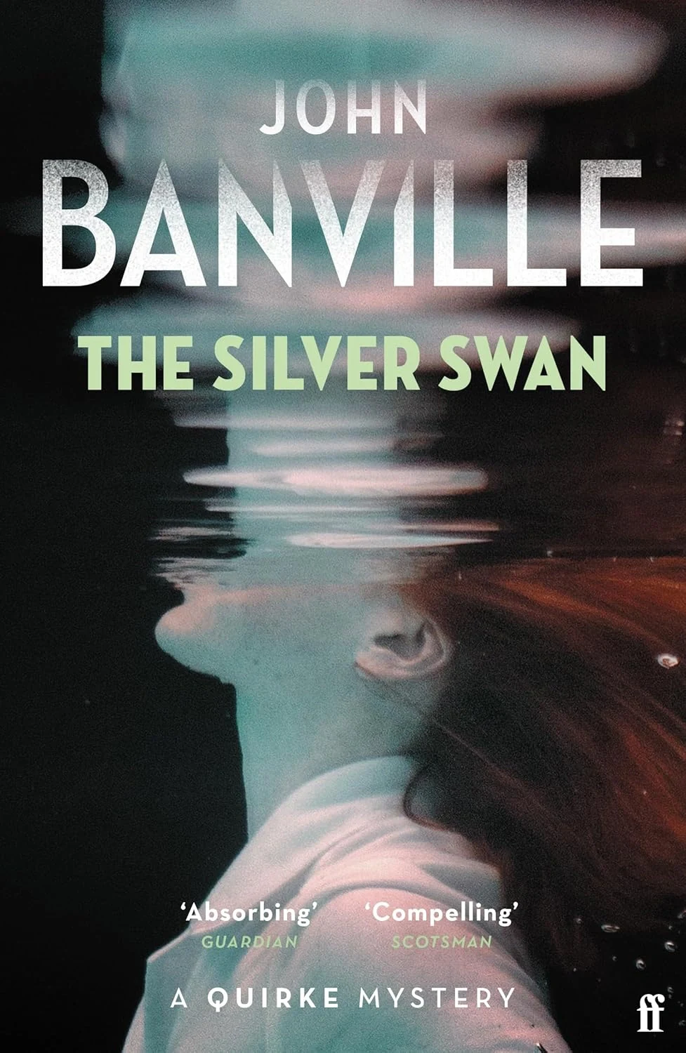 A Quirke Mystery. The Silver Swan. Book 2