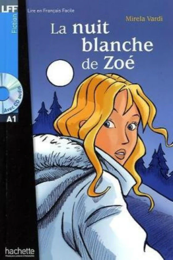 A1. La Nuit blanche de Zoe (+ audio CD)