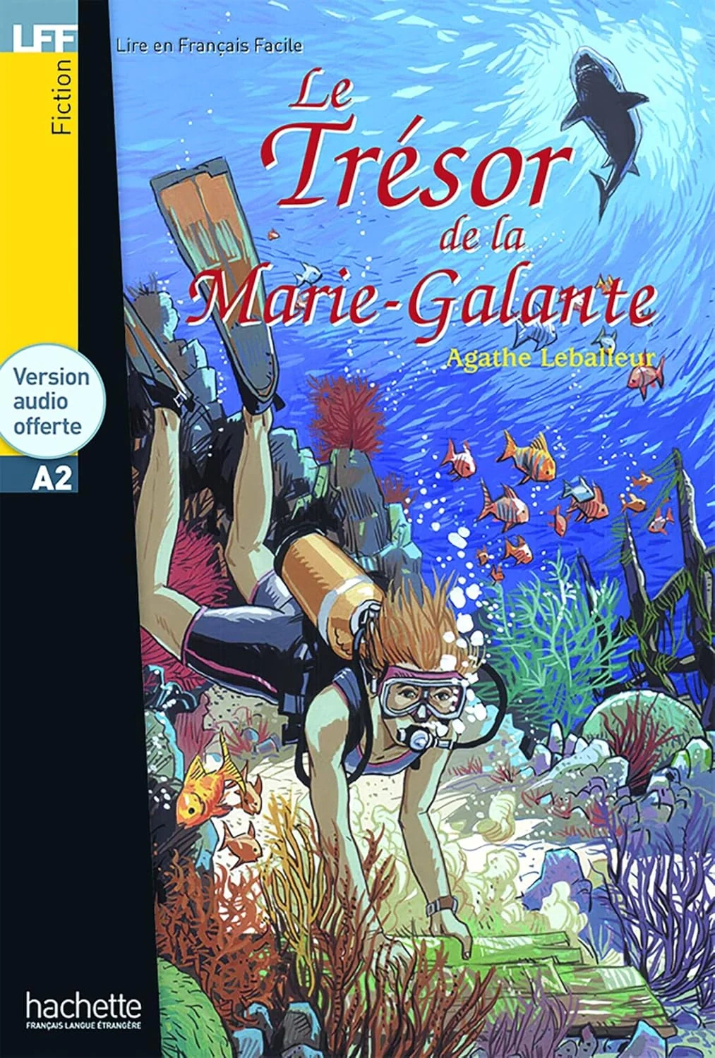 A2 Le Tre'sor de la Marie-Galante + CD audio