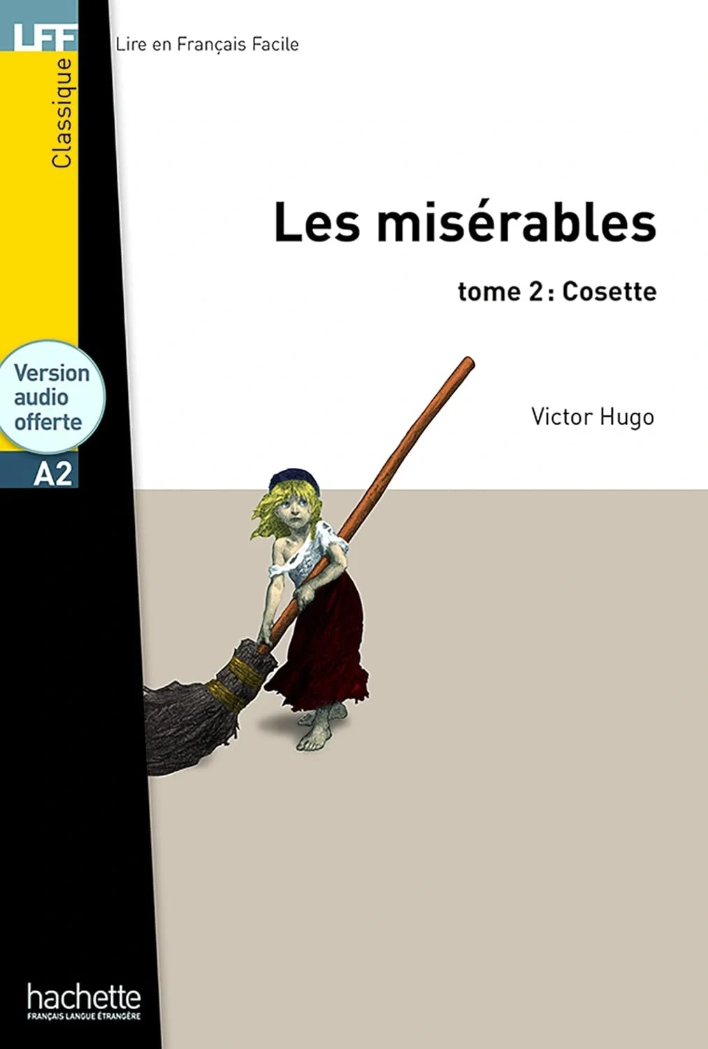 A2 Les Miserables (Cosette) Tome 2 + CD audio