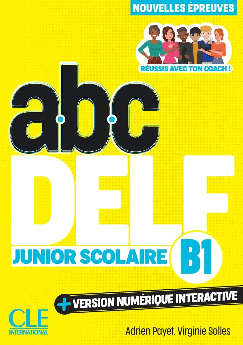 ABC DELF Junior scolaire 3e edition B1 Livre