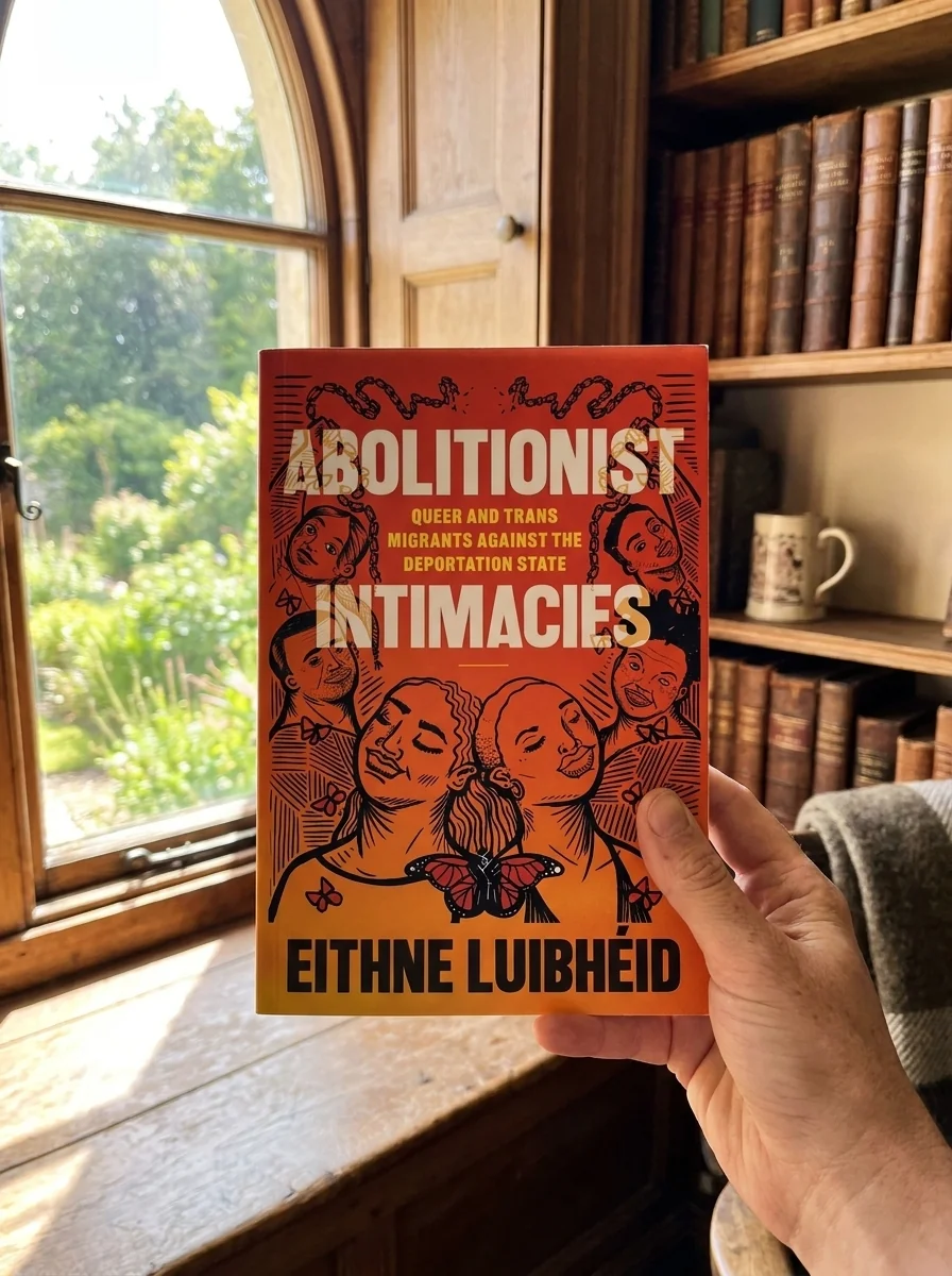 Abolitionist Intimacies — Eithne Luibheid, обкладинка