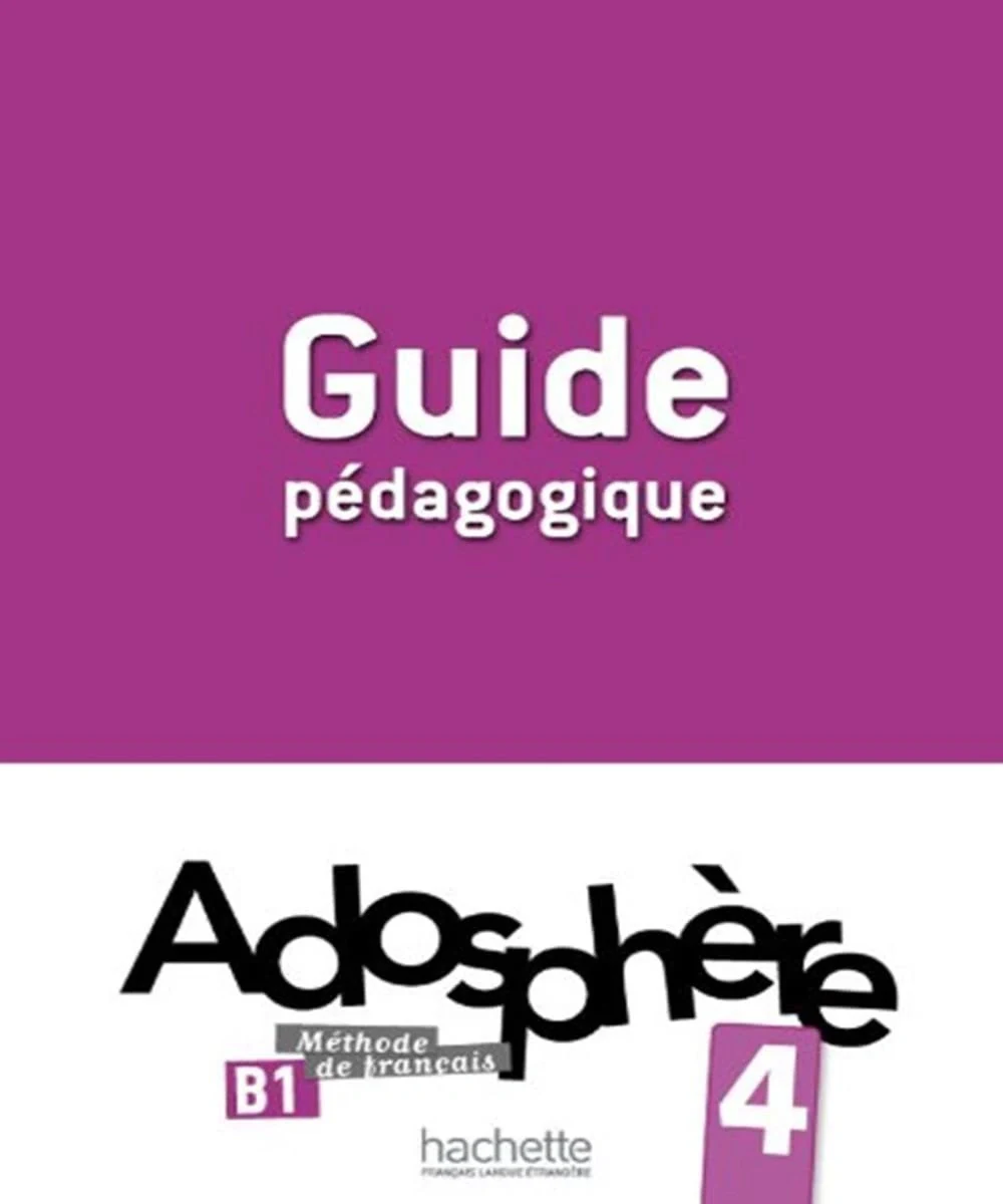 Adosphe're. Niveau 4/ Guide pedagogique, Фаб'єн Галлон