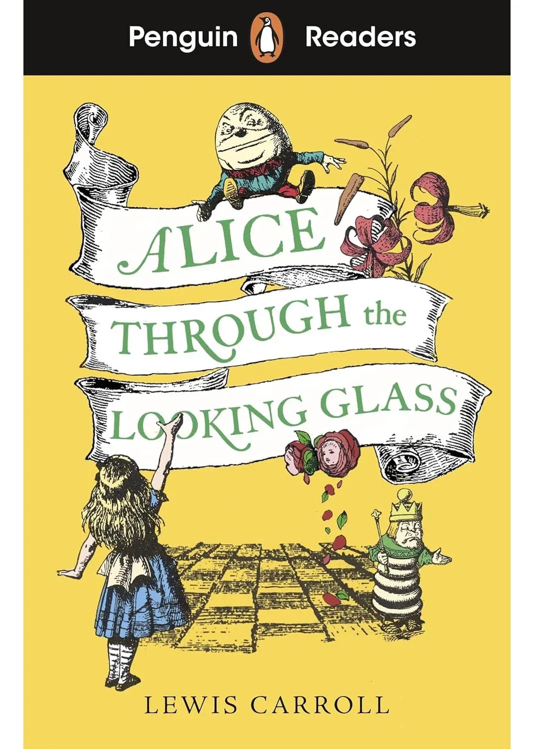 Alice Through the Looking Glass. Penguin Readers Level 3