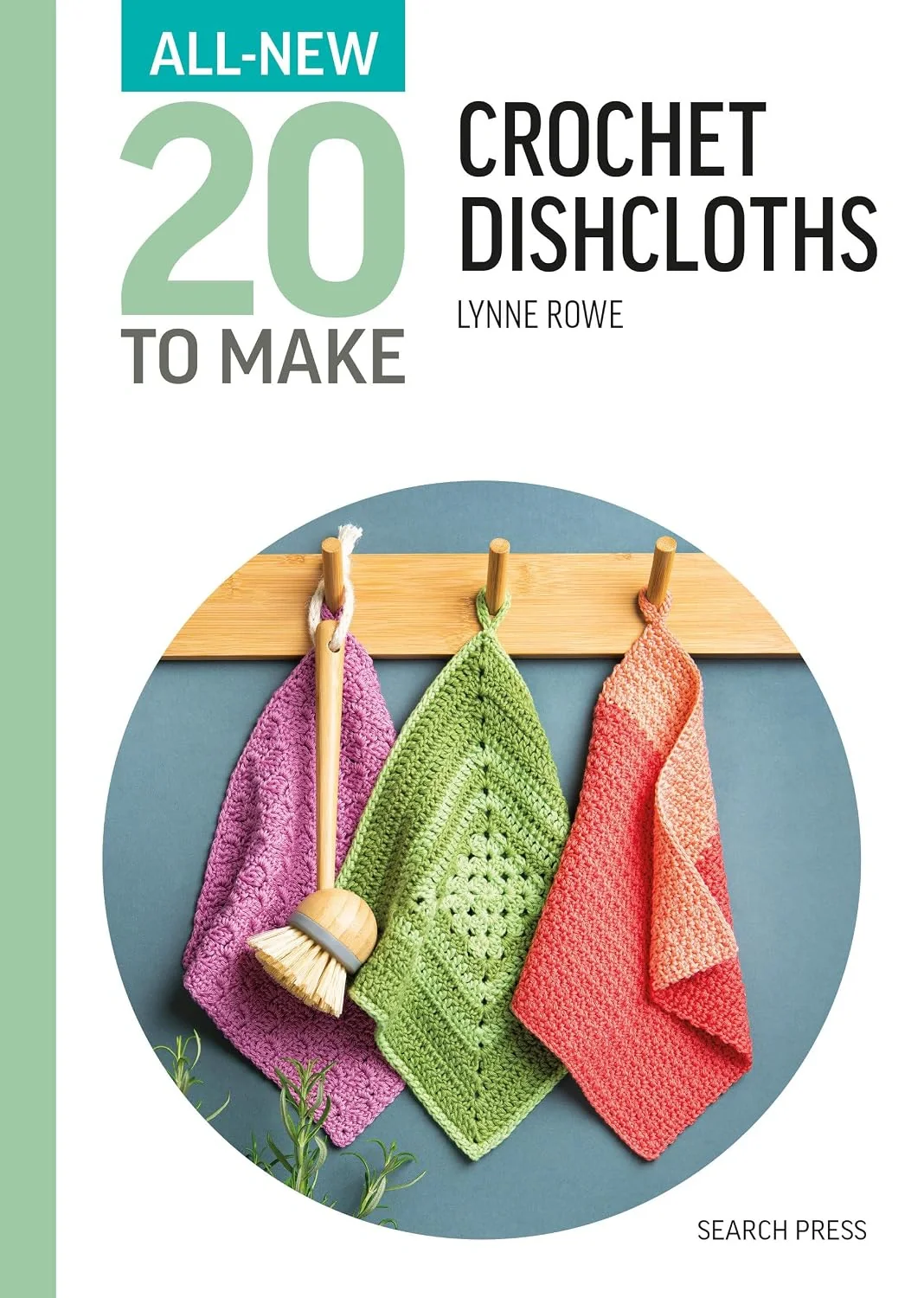 All-New Twenty To Make. Crochet Dishcloths