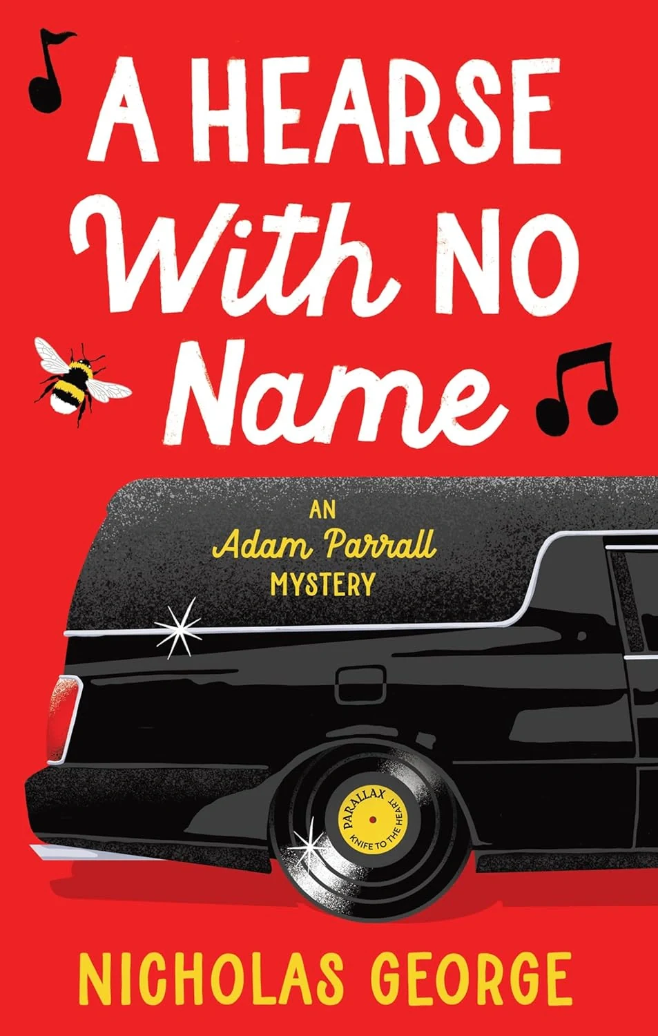 An Adam Parrall Mystery. A Hearse With No Name. Book 1