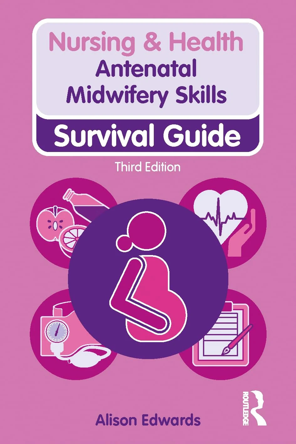 Antenatal Midwifery Skills. 3rd Edition