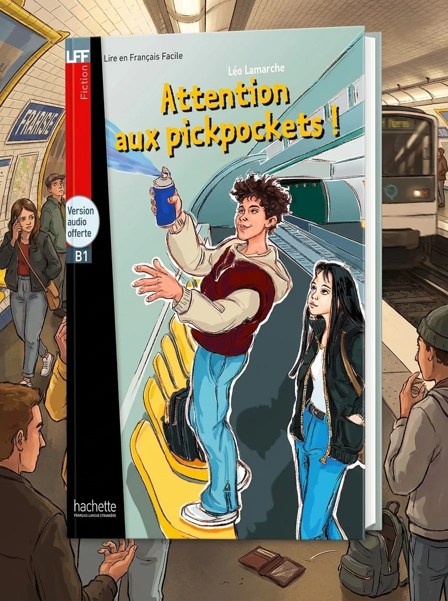Attention aux pickpockets ! - LFF B1