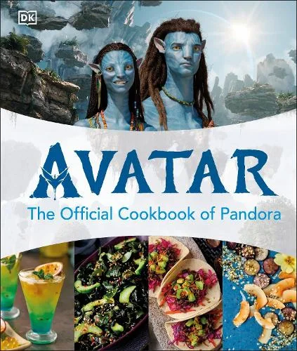 Avatar: The Official Cookbook of Pandora,