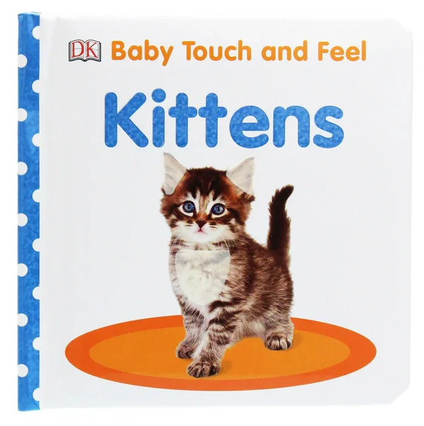 Baby Touch and Feel Kittens,