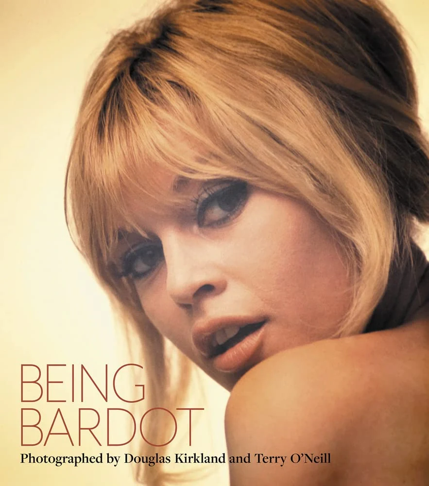 Being Bardot: Photographed by Douglas Kirkland and Terry O'Neill,