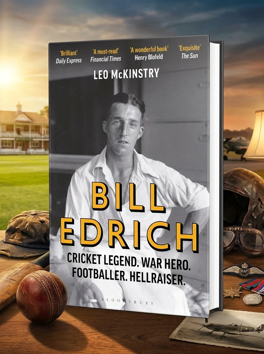 Bill Edrich. Cricket Legend, War Hero, Footballer, Hellraiser — Лео Маккінстрі, фото 2