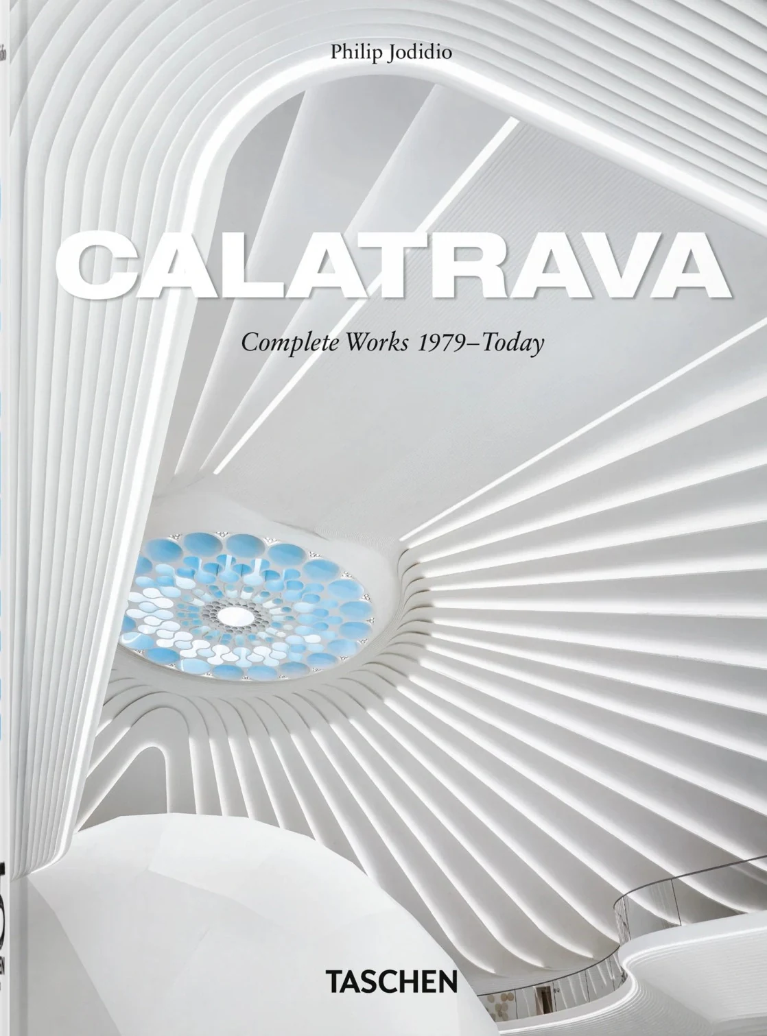 Calatrava. Complete Works 1979–Today. 45-th Edition