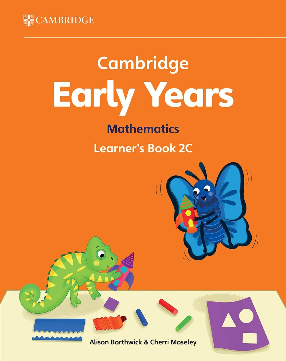 Cambridge Early Years Mathematics 2C Learner's Book