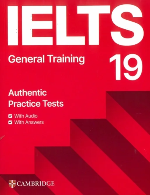 Cambridge Practice Tests IELTS 19 General with Answers