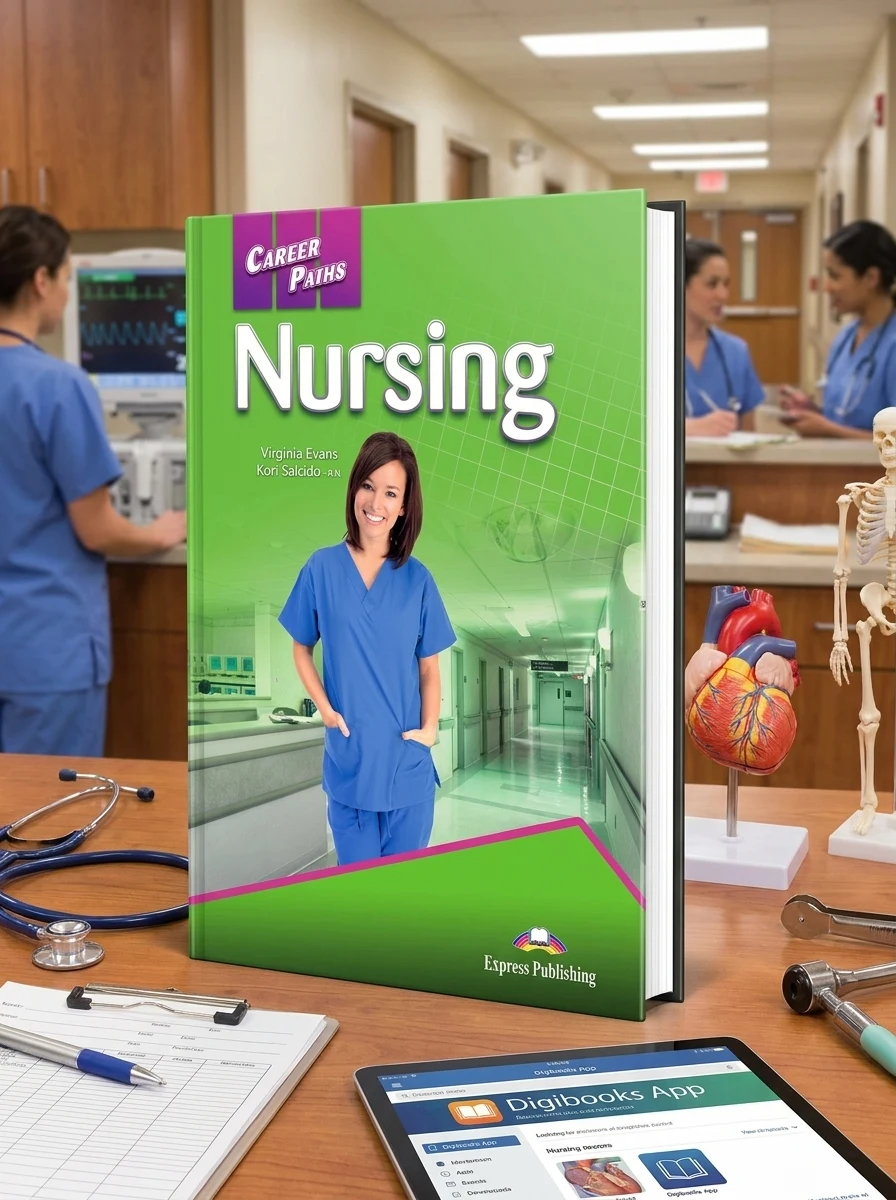 Career Paths. Nursing. Student's Book (with Digibooks App) — Вивчення мов