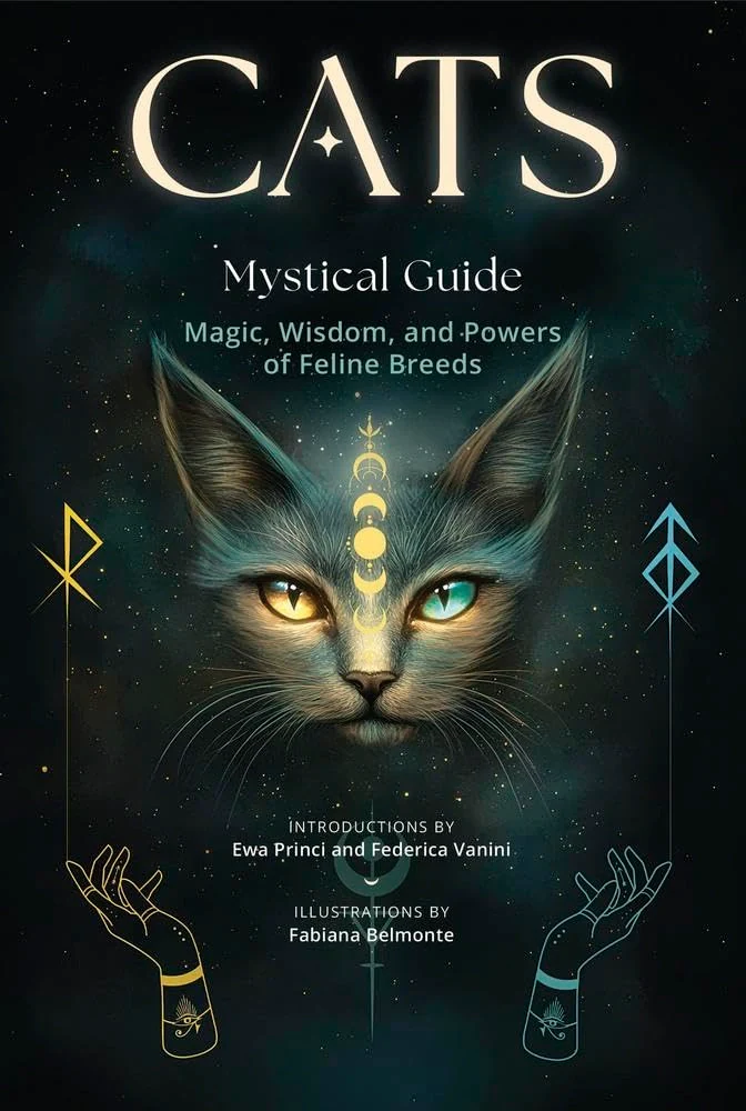 Cats, A Mystical Guide: Magic, Wisdom