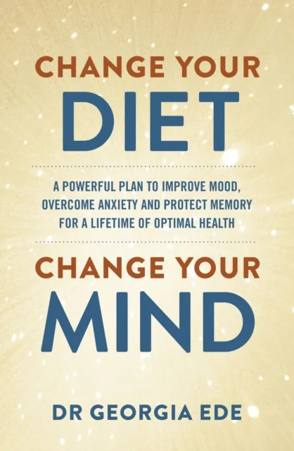 Change Your Diet, Change Your Mind