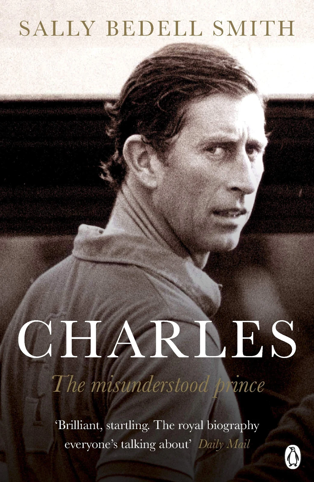 Charles. The Misunderstood Prince