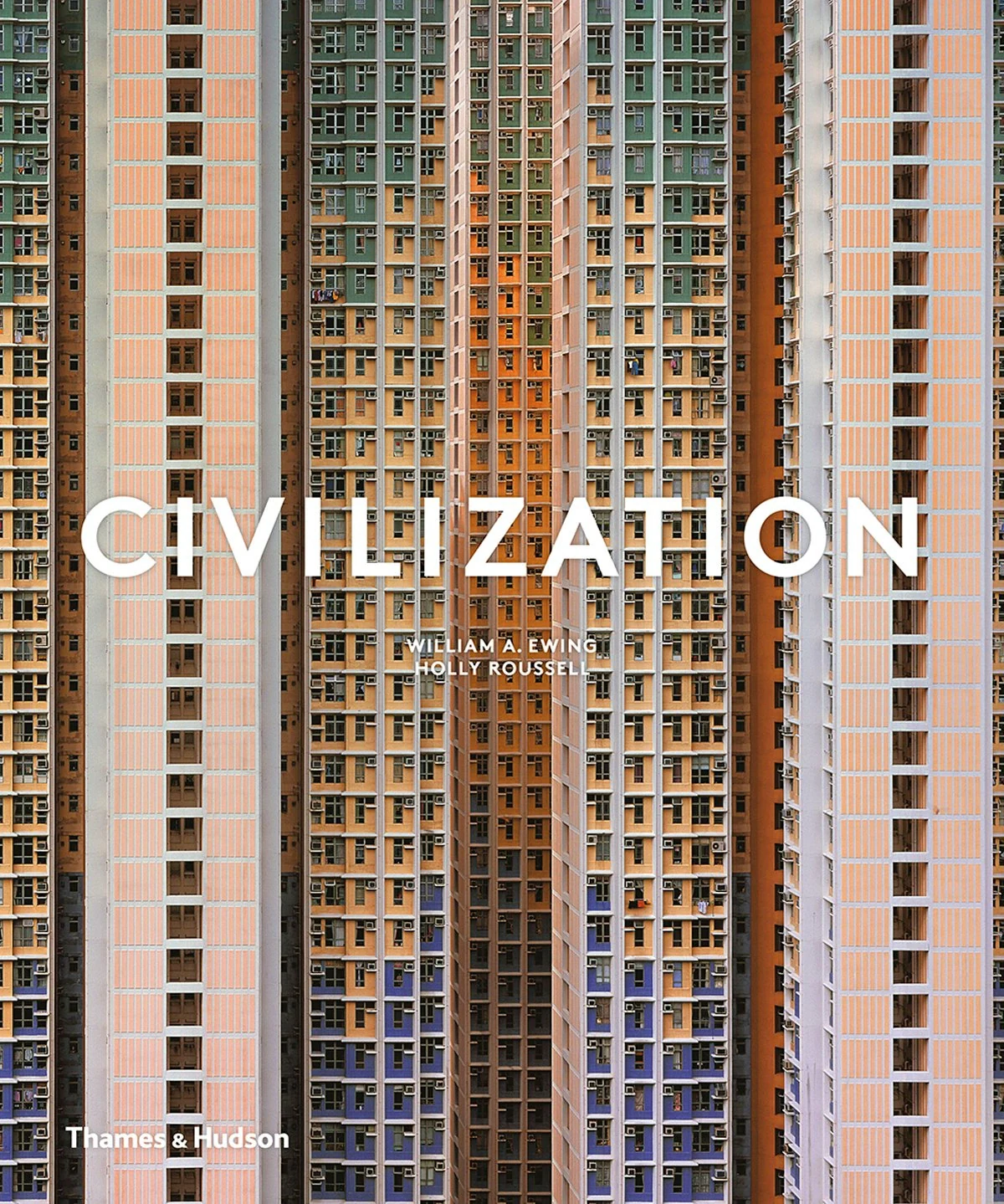 Civilization. The Way We Live Now