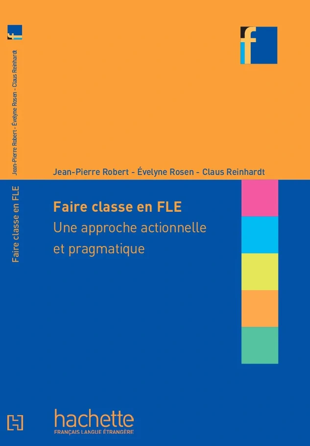Collection F. Faire classe en FLE, Жан-П'єр Робер