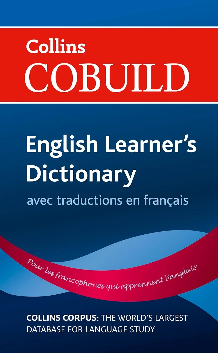 Collins COBUILD English Learner's Dictionary with French,