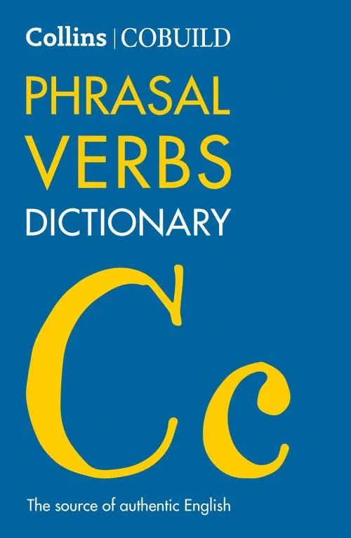 Collins COBUILD Phrasal Verbs Dictionary 4rd Edition,