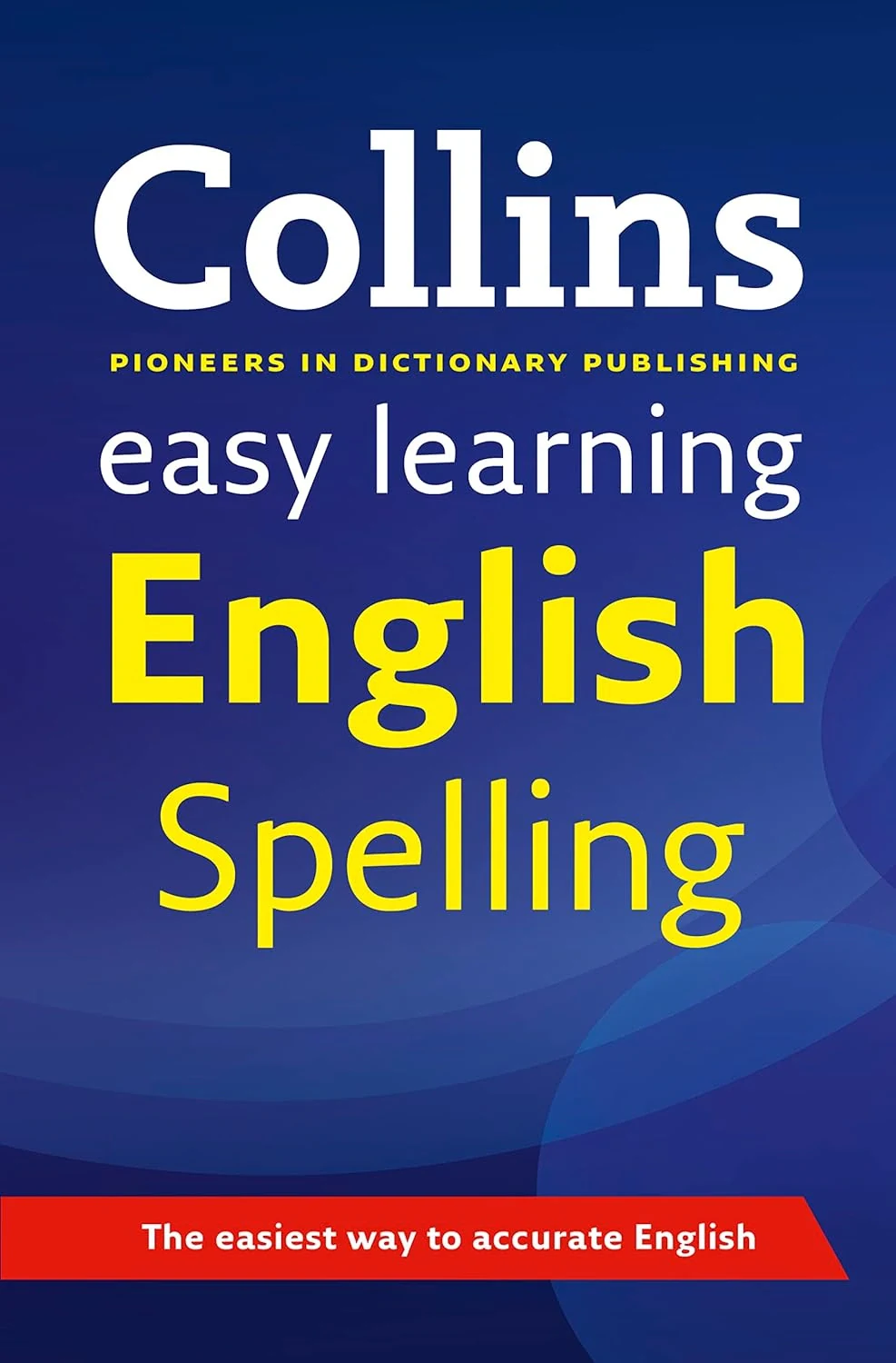 Collins Easy Learning. English Spelling,