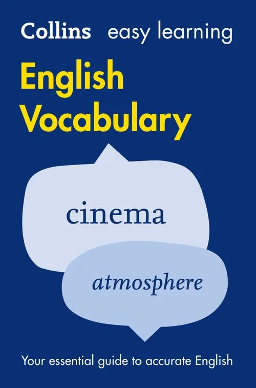 Collins Easy Learning. English Vocabulary 2nd Edition,