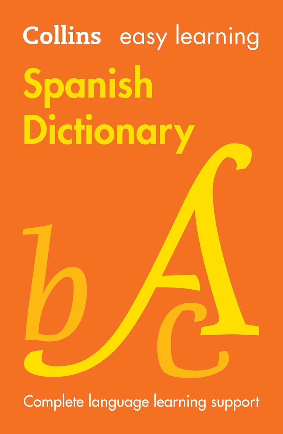 Collins Easy Learning: Spanish Dictionary 9th Edition,