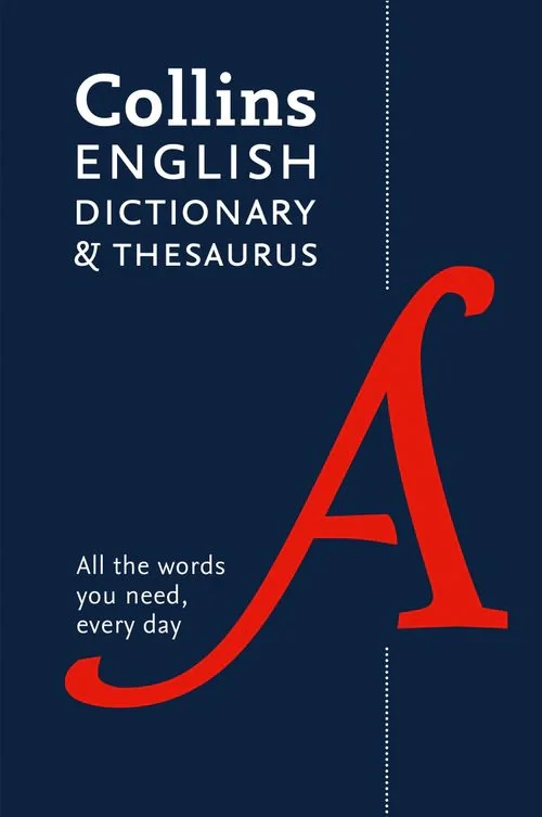 Collins English Dictionary &amp; Thesaurus,