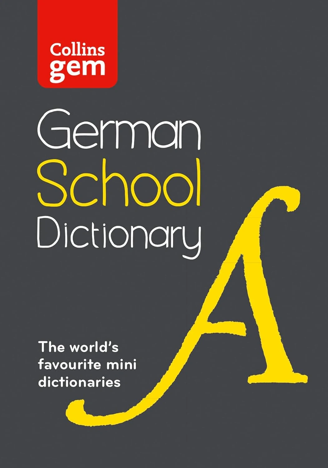 Collins Gem German School Dictionary 3rd Edition,