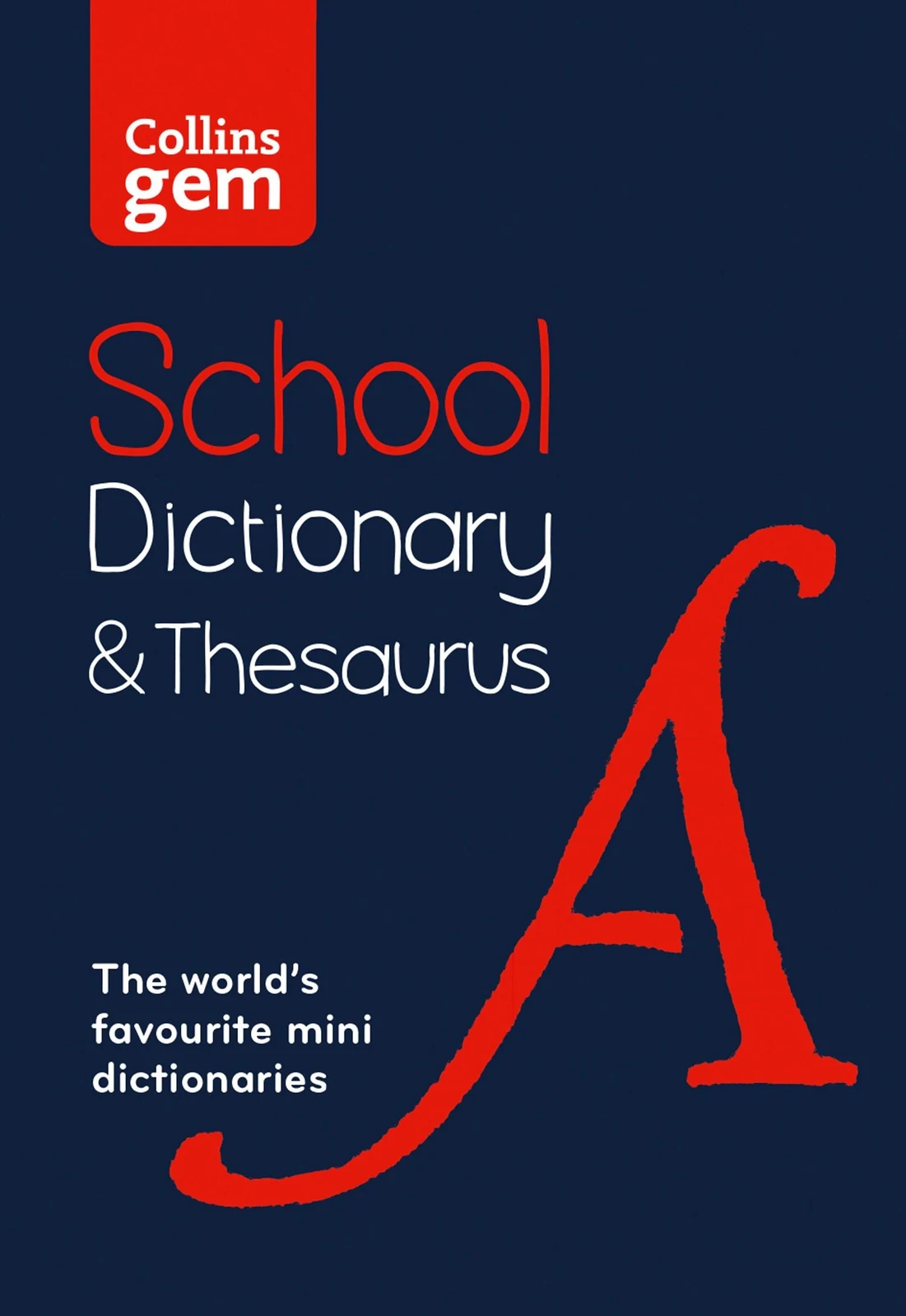Collins Gem School Dictionary &amp; Thesaurus,