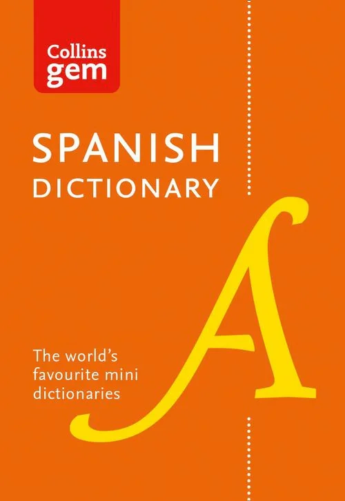 Collins Gem Spanish Dictionary 10th Edition,