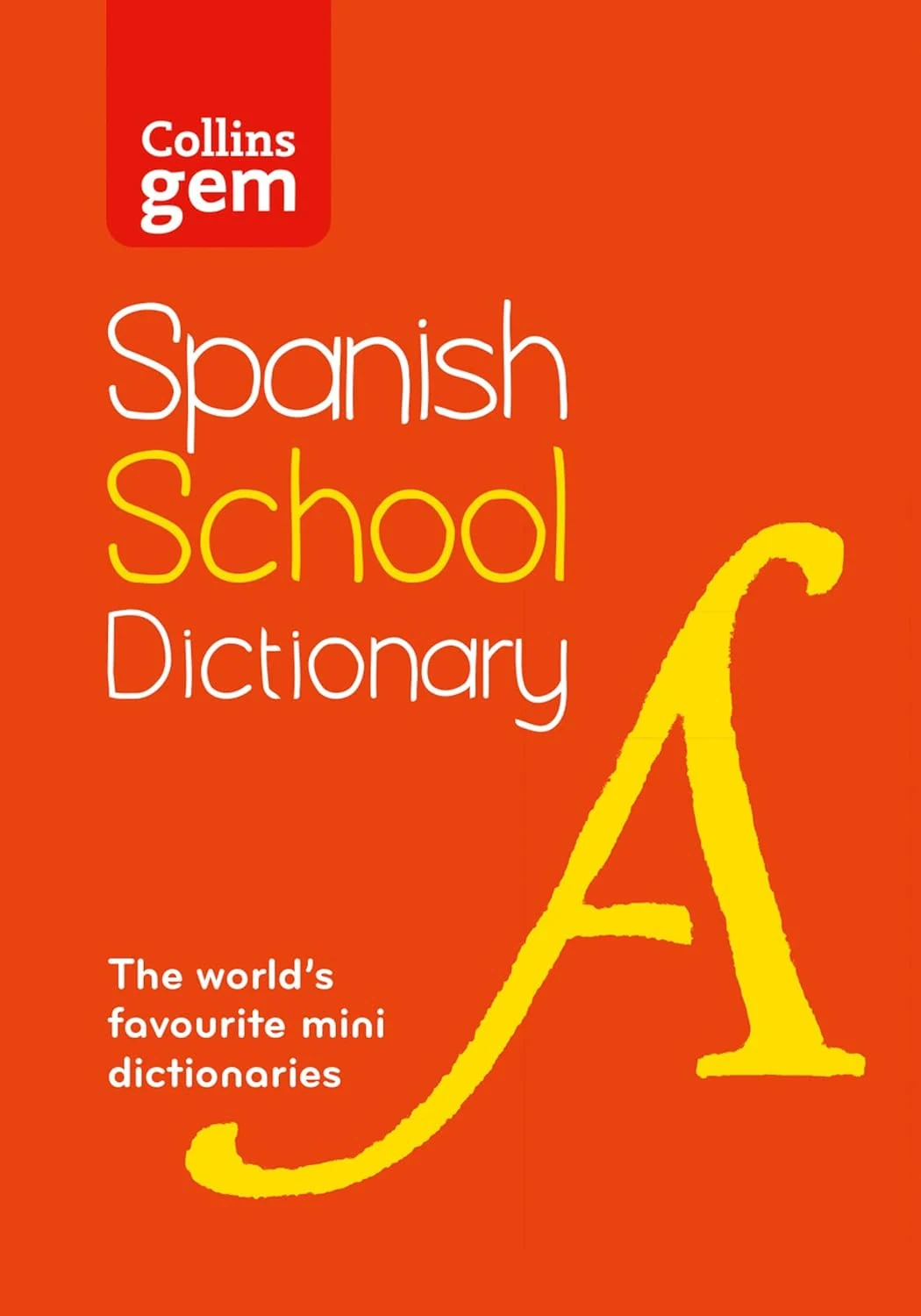 Collins Gem Spanish School Dictionary 4th Edition,
