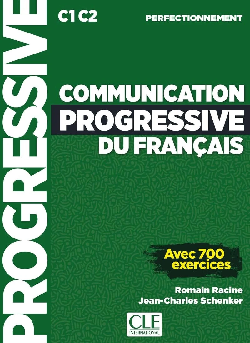Communication progressive du français 3e Edition Niveau Perfectionnement C1-C2 Livre + Livre-web + Audio