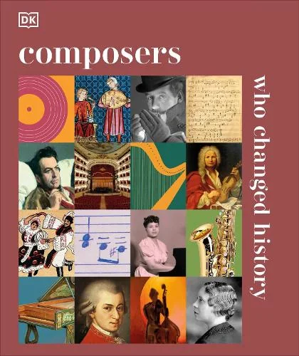 Composers Who Changed History,