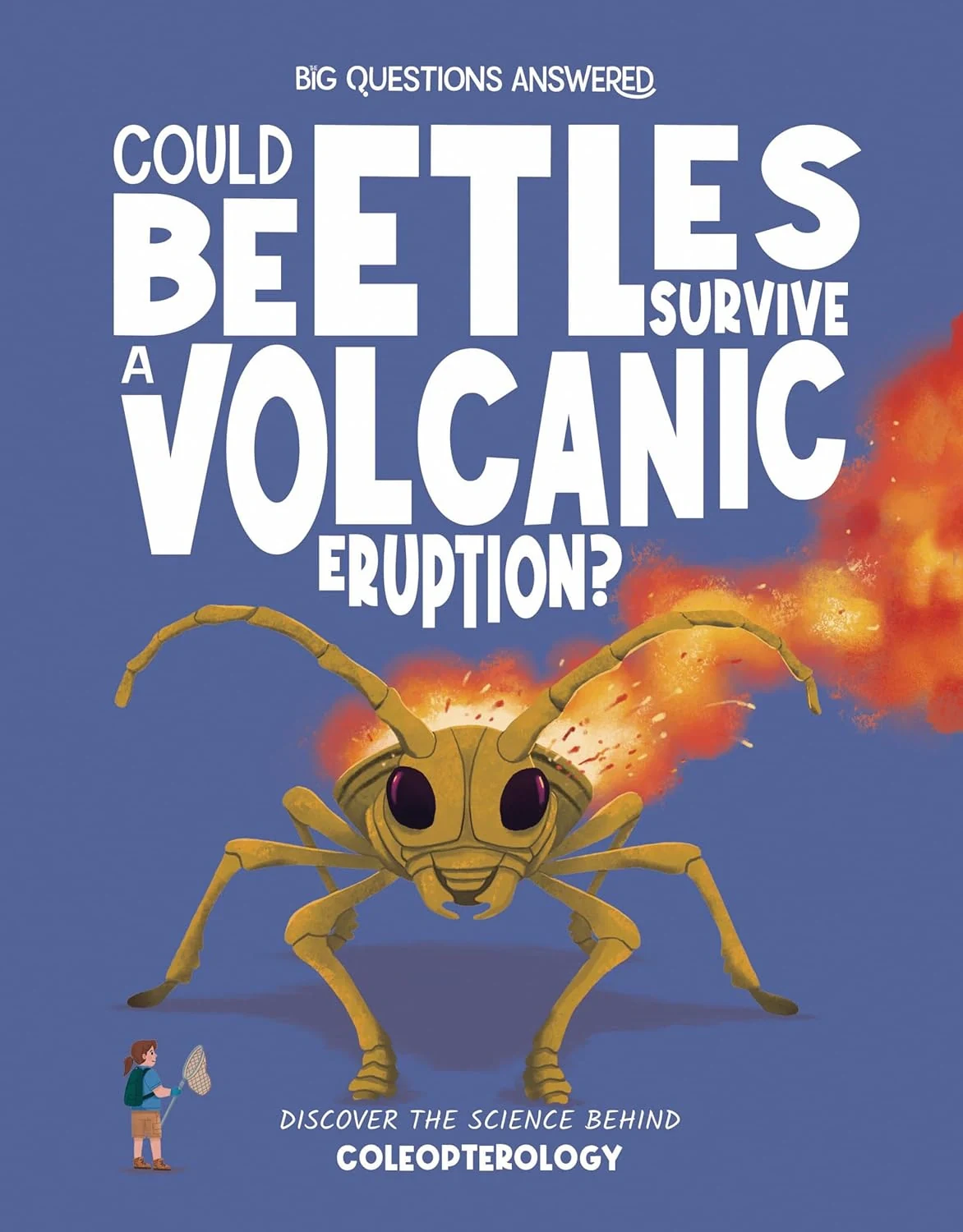 Could Beetles Survive a Volcanic Eruption?: Discover the Science Behind Coleopterology
