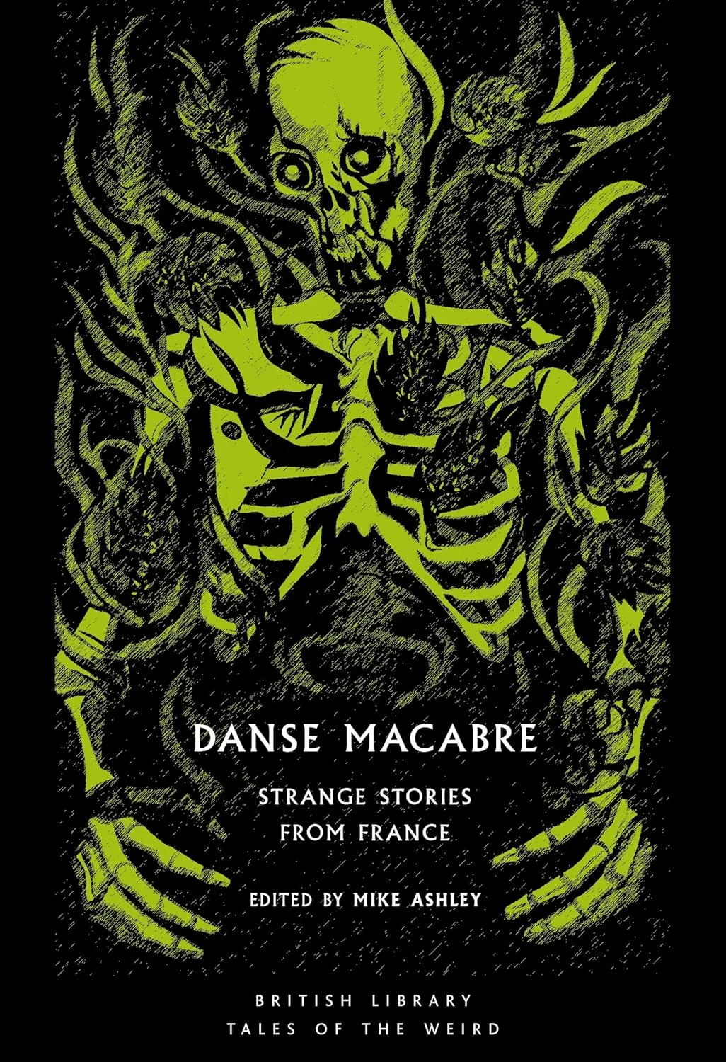 Danse Macabre. Strange Stories from France