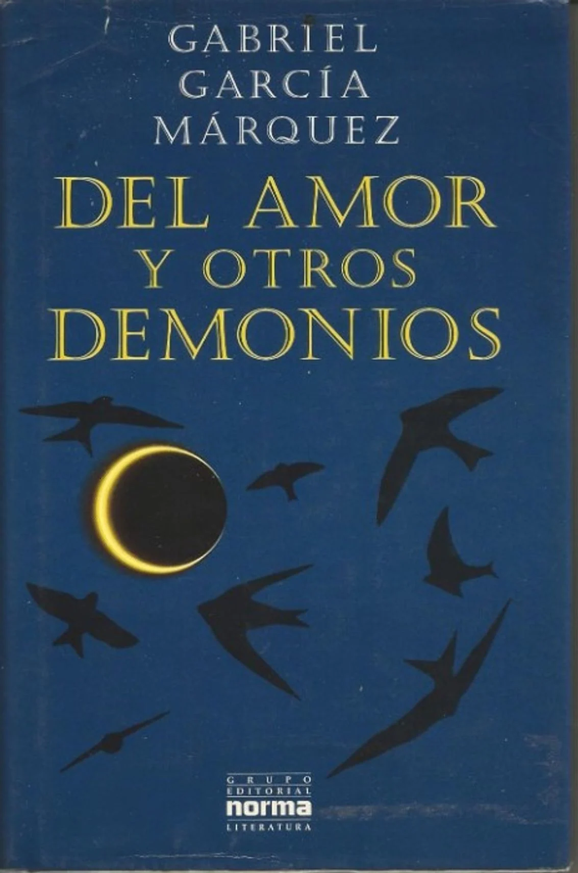 Del Amor Y Otros Demonios