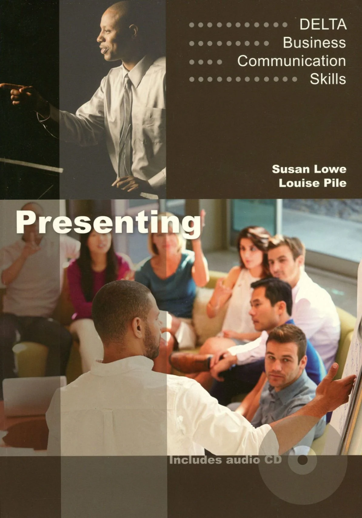 Delta Business Communication Skills. Presenting. B1-B2. Includes audio CD
