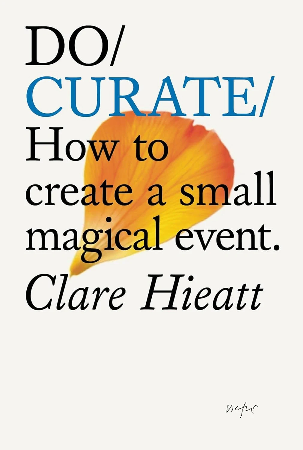 Do Curate. How to create a small magical event
