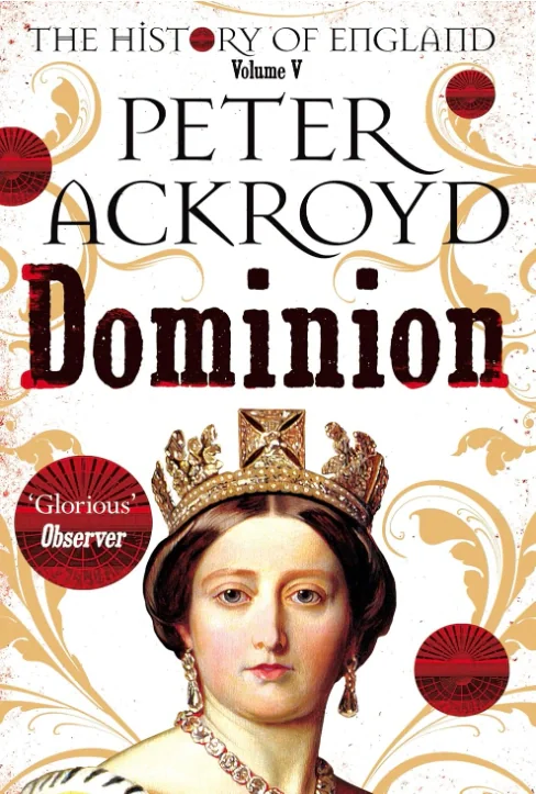 Dominion. The History of England Book 5